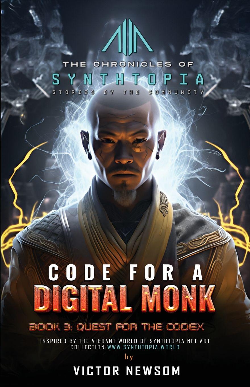 Kniha Code for a Digital Monk Synthtopia Publishing