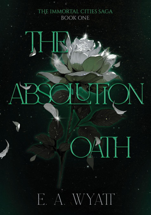 Kniha The Absolution Oath E. A. Wyatt