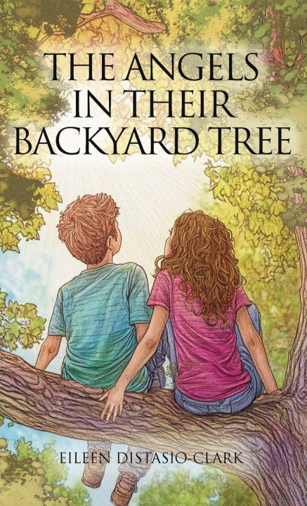 Libro The Angels In Their Backyard Tree Eileen DiStasio-Clark