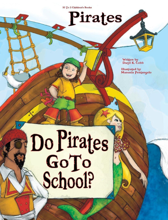 Knjiga Do Pirates Go to School? Manuela Pentangelo