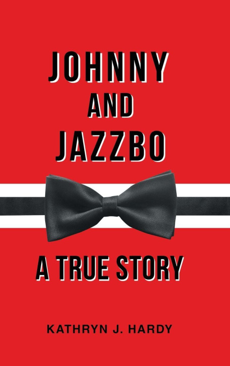 Libro Johnny and Jazzbo Kathryn J. Hardy