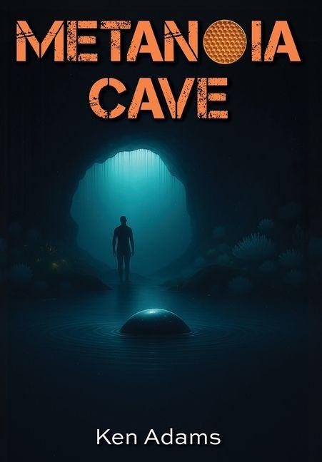 Book Metanoia Cave Ken Adams
