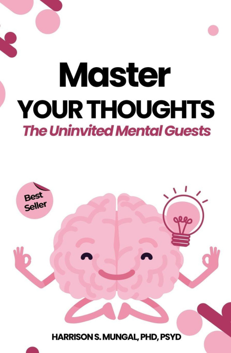 Kniha Master Your Thoughts Harrison Mungal