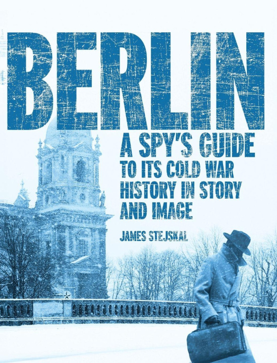 Kniha Berlin James Stejskal