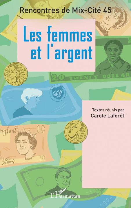 Kniha Les femmes et l'argent Association Mix Cité 45