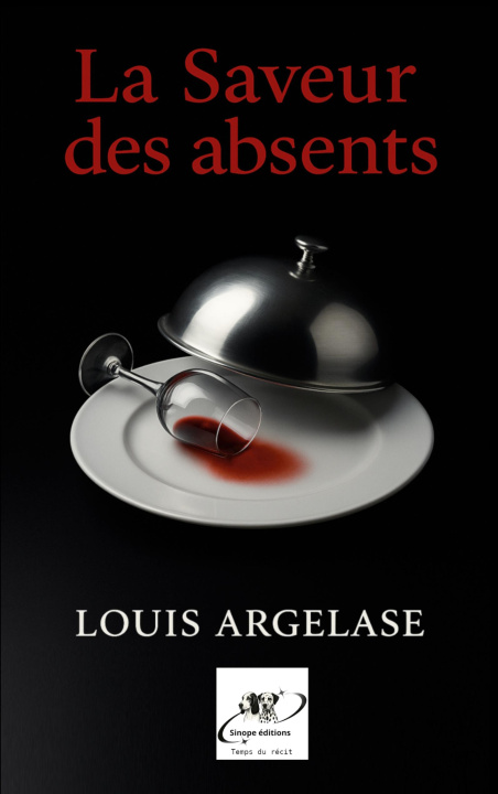 Book La saveur des absents Sinope Editions