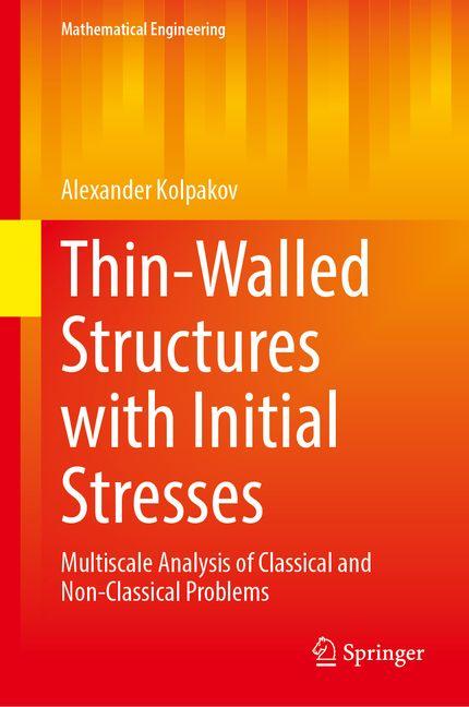 Kniha Thin-Walled Structures with Initial Stresses Alexander Kolpakov