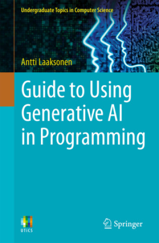 Book Guide to Using Generative AI in Programming Antti Laaksonen
