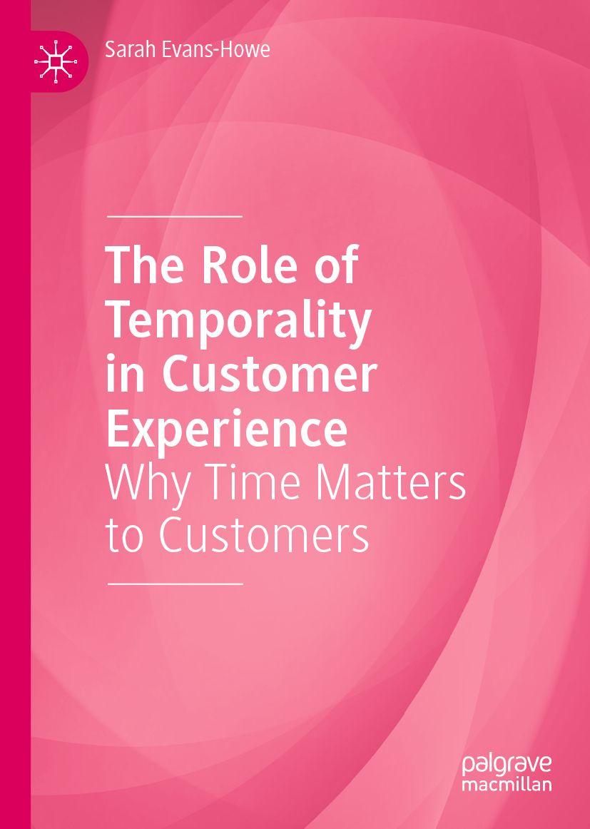 Libro The Role of Temporality in Customer Experience Sarah Evans-Howe