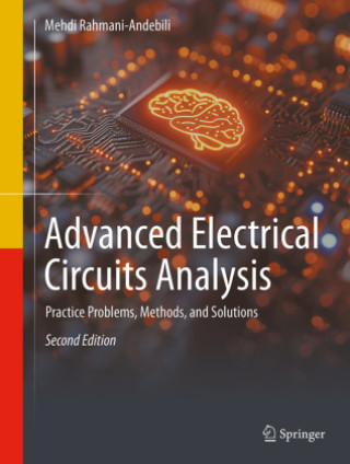 Kniha Advanced Electrical Circuits Analysis Mehdi Rahmani-Andebili