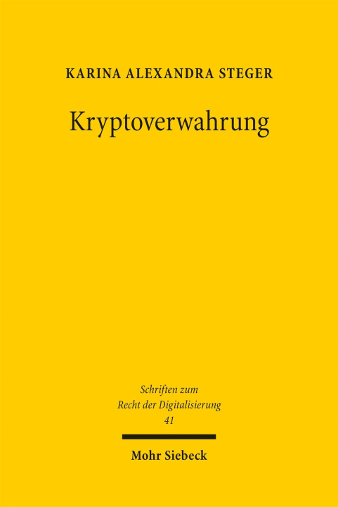 Kniha Kryptoverwahrung Karina Alexandra Steger
