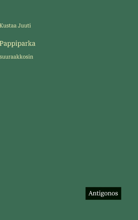 Kniha Pappiparka Kustaa Juuti