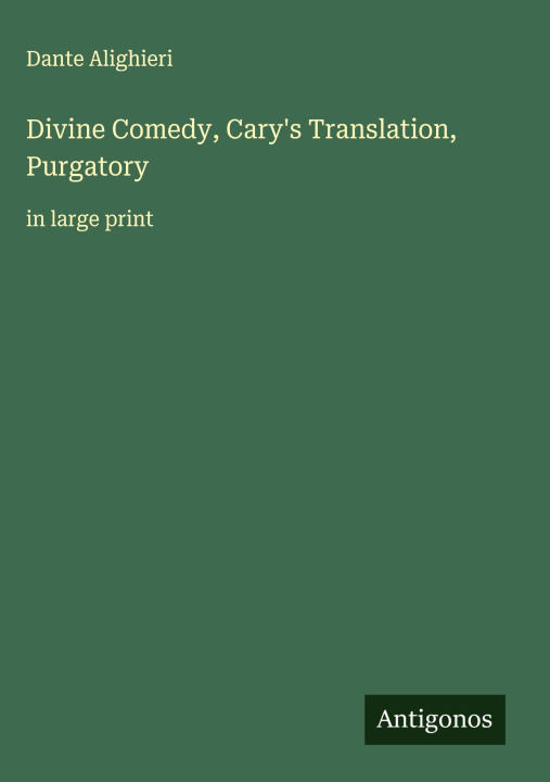 Kniha Divine Comedy, Cary's Translation, Purgatory 