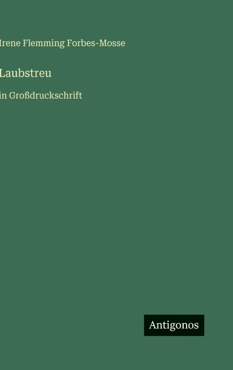 Kniha Laubstreu Irene Flemming Forbes-Mosse