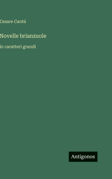 Knjiga Novelle brianzuole Cesare Cantù