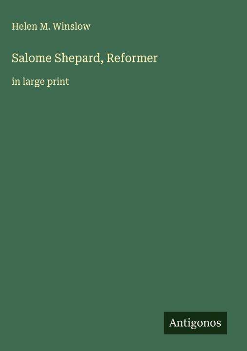 Kniha Salome Shepard, Reformer 