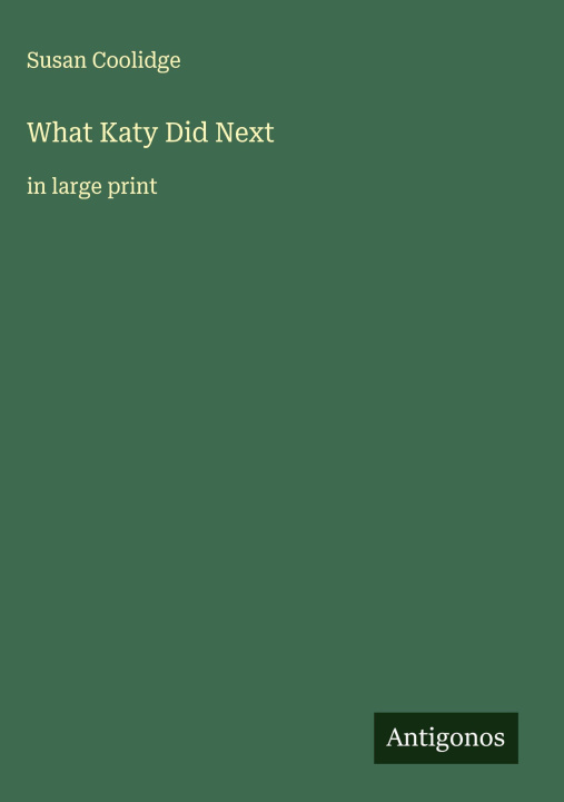 Kniha What Katy Did Next 