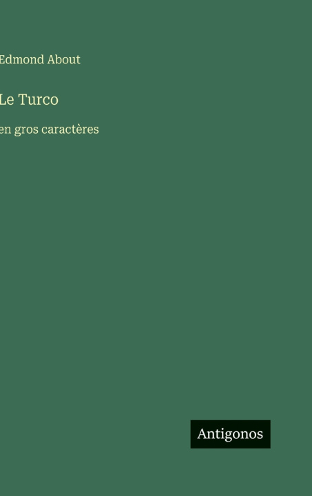 Kniha Le Turco Edmond About