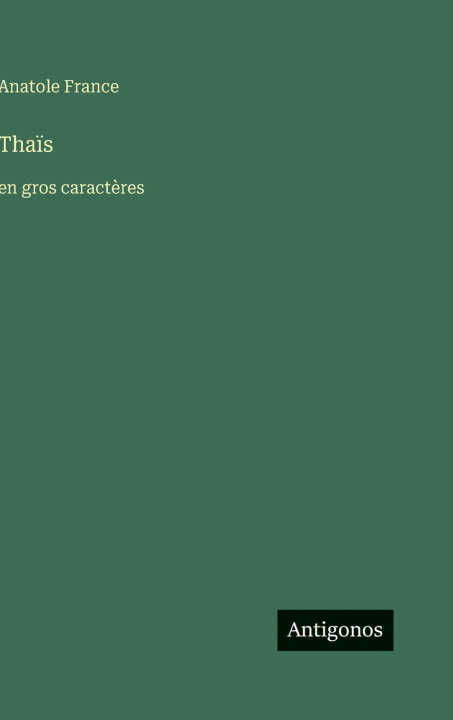 Kniha Thaïs Anatole France