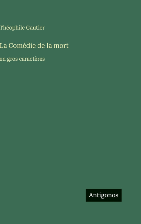 Kniha La Comédie de la mort Théophile Gautier