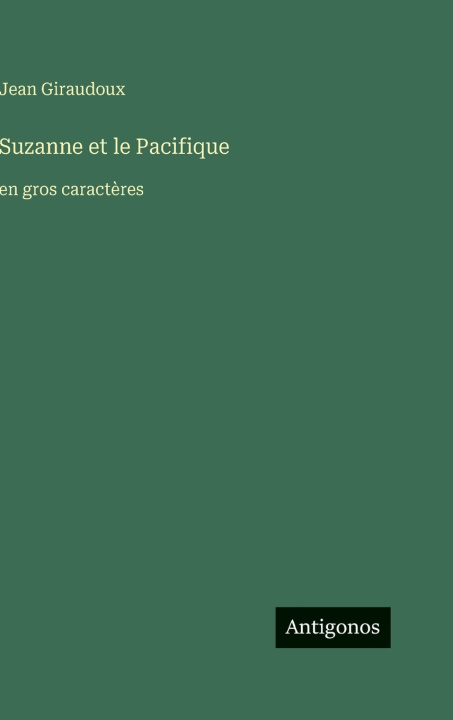 Kniha Suzanne et le Pacifique Jean Giraudoux