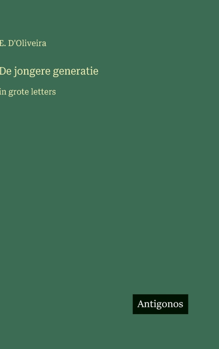 Kniha De jongere generatie E. D'Oliveira