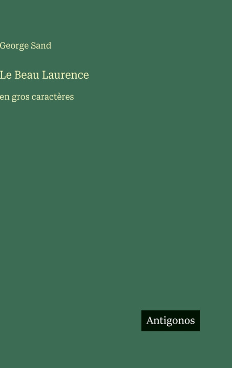 Kniha Le Beau Laurence George Sand