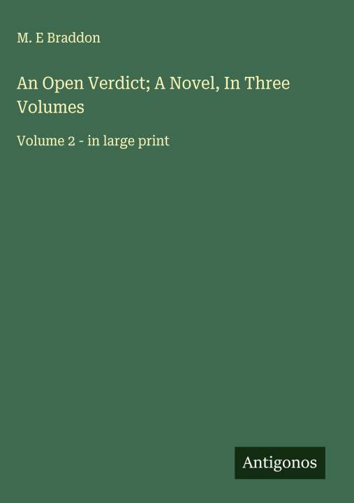 Knjiga An Open Verdict; A Novel, In Three Volumes 