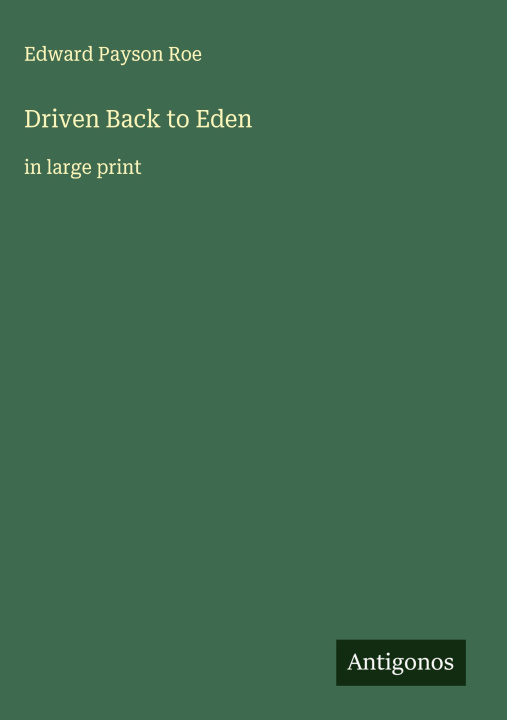 Knjiga Driven Back to Eden 