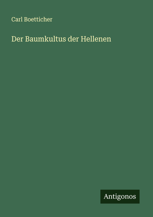 Kniha Der Baumkultus der Hellenen 