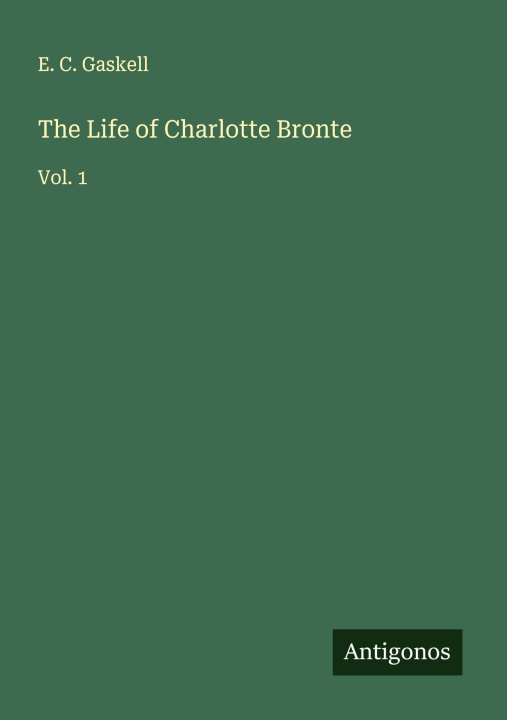 Libro The Life of Charlotte Bronte 