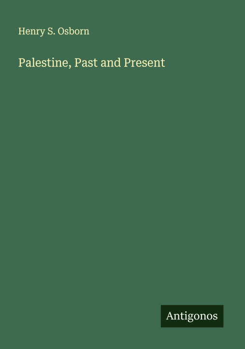 Knjiga Palestine, Past and Present 