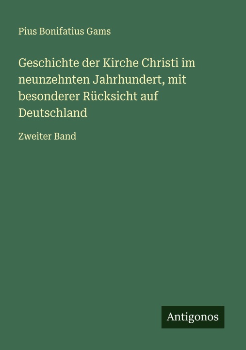 Kniha Geschichte der Kirche Christi im neunzehnten Jahrhundert, mit besonderer Rücksicht auf Deutschland 