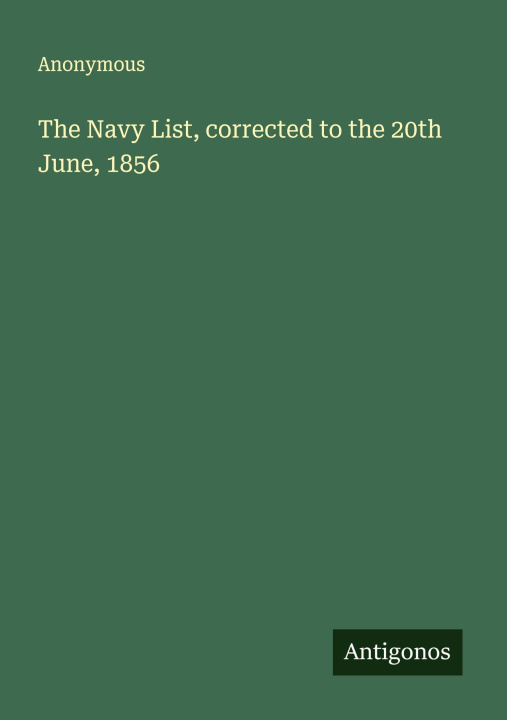 Kniha The Navy List, corrected to the 20th June, 1856 
