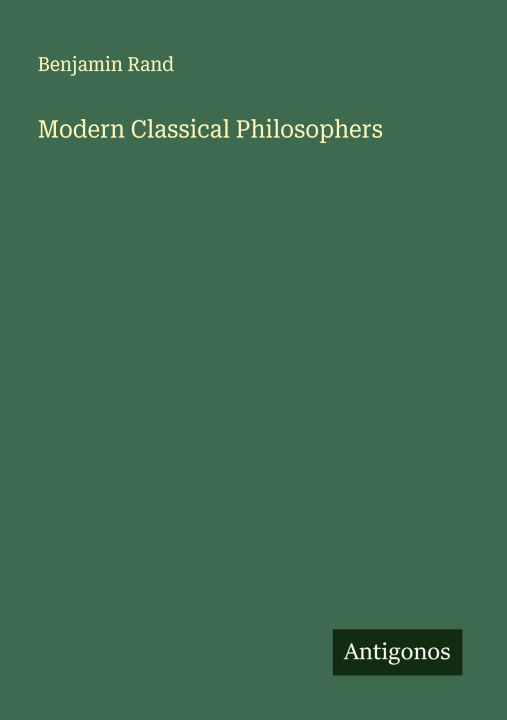 Kniha Modern Classical Philosophers 
