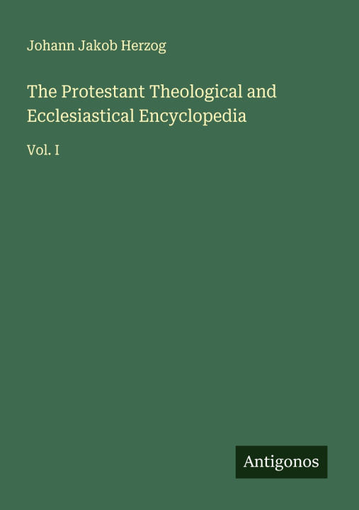 Kniha The Protestant Theological and Ecclesiastical Encyclopedia 