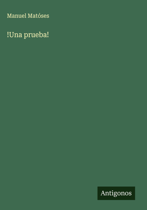 Kniha !Una prueba! Manuel Matóses