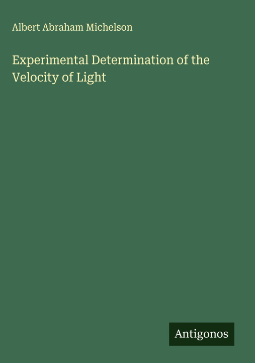 Libro Experimental Determination of the Velocity of Light 