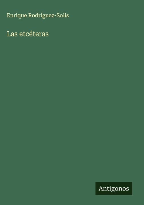 Kniha Las etcéteras Enrique Rodríguez-Solís