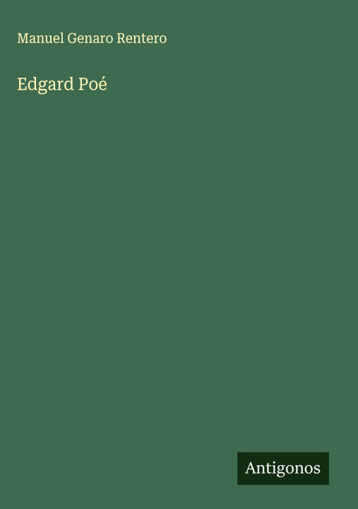 Kniha Edgard Poé Manuel Genaro Rentero
