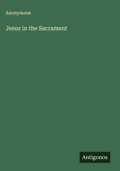 Kniha Jesus in the Sacrament 
