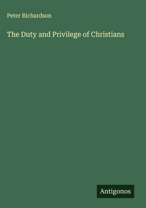 Libro The Duty and Privilege of Christians 