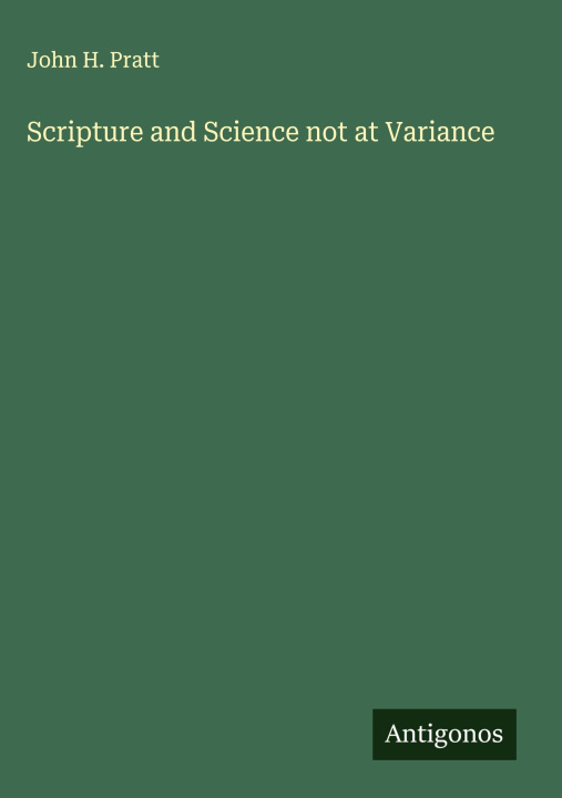 Kniha Scripture and Science not at Variance 