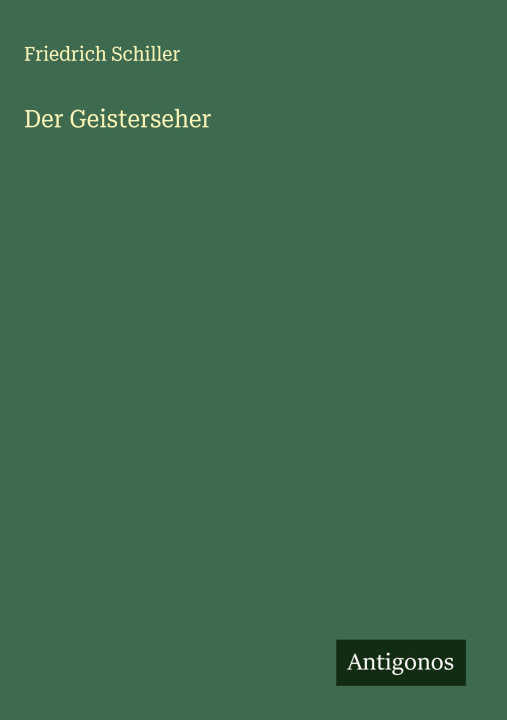 Knjiga Der Geisterseher Friedrich Schiller