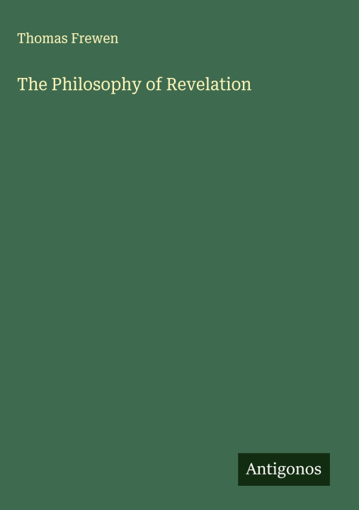 Knjiga The Philosophy of Revelation 