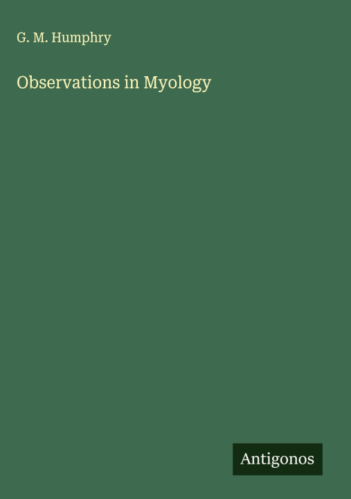 Kniha Observations in Myology 