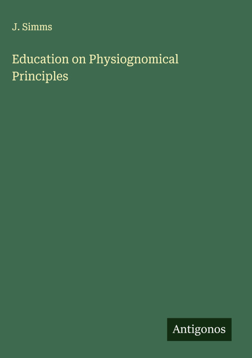 Kniha Education on Physiognomical Principles 