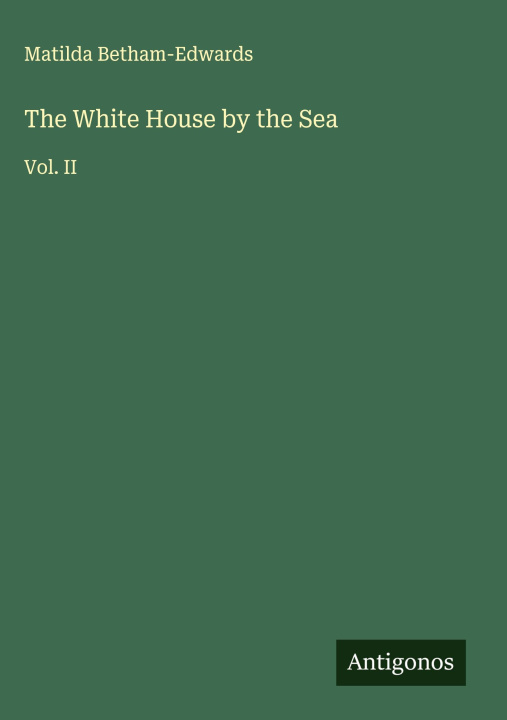 Libro The White House by the Sea 