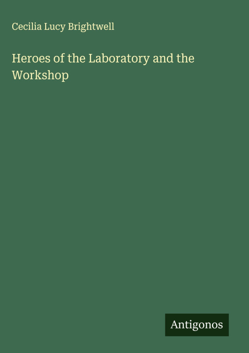 Libro Heroes of the Laboratory and the Workshop 