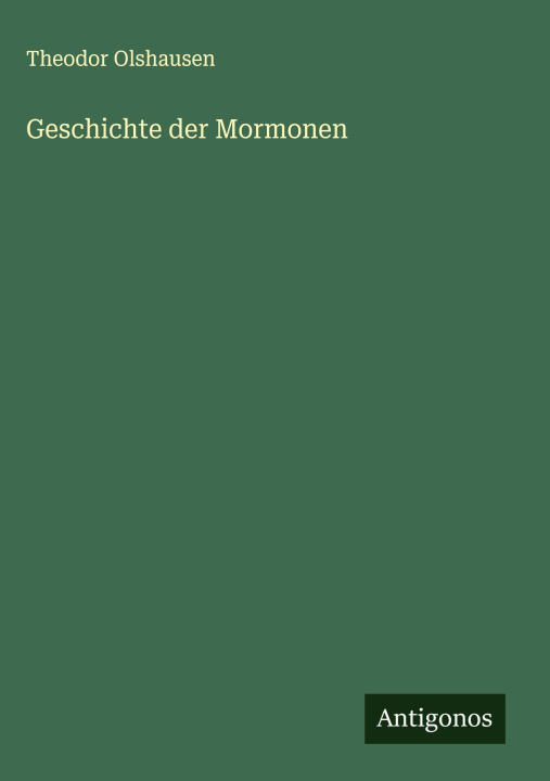 Kniha Geschichte der Mormonen 